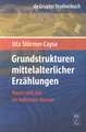 Grundstrukturen mittelalterlicher Erzählungen: Raum und Zeit im höfischen Roman