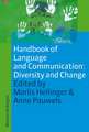 Handbook of Language and Communication: Diversity and Change