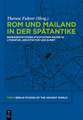 Rom und Mailand in der Spätantike: Repräsentationen städtischer Räume in Literatur, Architektur und Kunst