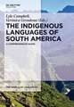 The Indigenous Languages of South America: A Comprehensive Guide