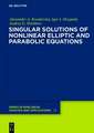 Singular Solutions of Nonlinear Elliptic and Parabolic Equations