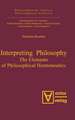 Interpreting Philosophy: The Elements of Philosophical Hermeneutics