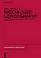 Specialised Lexicography: Print and Digital, Specialised Dictionaries, Databases