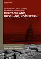 Deutschland, Russland, Komintern