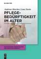 Pflegebedürftigkeit im Alter