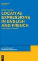 Locative Expressions in English and French: A Multimodal Approach