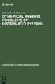 Dynamical Inverse Problems of Distributed Systems