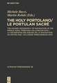 The Holy Portolano / Le Portulan sacré: The Sacred Geography of Navigation in the Middle Ages. Fribourg Colloquium 2013 / La géographie religieuse de la navigation au Moyen Âge. Colloque Fribourgeois 2013