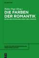 Die Farben der Romantik: Physik und Physiologie, Kunst und Literatur