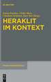 Heraklit im Kontext