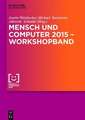 Mensch und Computer 2015 – Workshopband