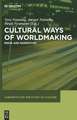 Cultural Ways of Worldmaking