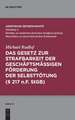 Das Gesetz zur Strafbarkeit der geschäftsmäßigen Förderung der Selbsttötung