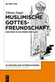 Muslimische Gottesfreundschaft