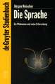 Die Sprache: Ein Phänomen und seine Erforschung