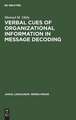 Verbal cues of organizational information in message decoding: an integrative approach to linguistic structure