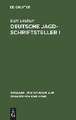 Deutsche Jagdschriftsteller I: Biographische und bibliographische Studien