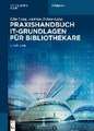 Praxishandbuch IT-Grundlagen für Bibliothekare