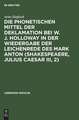 Die phonetischen Mittel der Deklamation bei W. J. Holloway in der Wiedergabe der Leichenrede des Mark Anton (Shakespeaere, Julius Caesar III, 2)