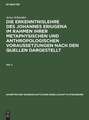 Die Erkenntnislehre des Johannes Eriugena : im Rahmen ihrer metaphysischen und anthropologischen Voraussetzungen nach den Quellen dargestellt: Teil 2