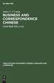 Business and correspondence Chinese: an introduction