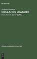 Hollands leaguer: A critical Edition