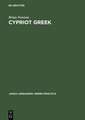 Cypriot Greek: Its Phonology and Inflections