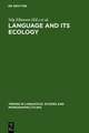Language and its Ecology: Essays in Memory of Einar Haugen