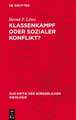 Klassenkampf oder sozialer Konflikt?