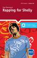 Rapping for Shelly. Reader + Delta Augmented