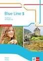 Blue Line 3 M-Zug. Workbook mit Audio-CD Klasse 7. Ausgabe Bayern