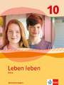 Leben leben 10. Schulbuch Klasse 10. Ausgabe Bayern Realschule