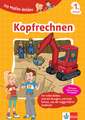 Die Mathe-Helden Kopfrechnen 1. Klasse