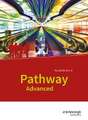 Pathway Advanced. Schulbuch. Englisch für die Kursstufe der gymnasialen Oberstufe. Baden-Württemberg