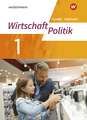 Politik/Wirtschaft 1. Arbeitsbuch. (G9) in Nordrhein-Westfalen - Neubearbeitung