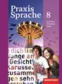 Praxis Sprache 8. Schulbuch. Allgemeine Ausgabe