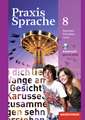 Praxis Sprache 8. Arbeitsheft 8 mit CD-ROM. Allgemeine Ausgabe