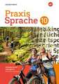 Praxis Sprache 10. Arbeitsbuch 10 Individuelle Förderung - Inklusion. Differenzierende Ausgabe