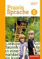 Praxis Sprache 5. Arbeitsbuch. Individuelle Förderung - Inklusion. Differenzierende Ausgabe. Gesamtschulen