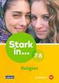 Stark in ... Religion 7/8. Lern- und Arbeitsheft