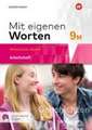 Mit eigenen Worten 9M. Arbeitsheft mit interaktiven Übungen. Sprachbuch für bayerische Mittelschulen