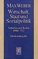 Max Weber-Studienausgabe: Wirtschaft, Staat Und Sozialpolitik