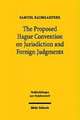 The Proposed Hague Convention on Jurisdiction and Foreign Judgments