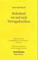 Bedenkzeit VOR Und Nach Vertragsabschluss: Verbraucherschutz Durch Widerrufsrechte Und Verwandte Instrumente Im Deutschen Und Im Franzosischen Recht