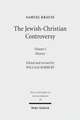 The Jewish-Christian Controversy: History