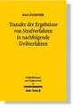 Transfer Der Ergebnisse Von Strafverfahren in Nachfolgende Zivilverfahren: Ein Beitrag Zum Transnationalen Beweisrecht Im Deutschen Strafprozess