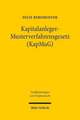 Kapitalanleger - Musterverfahrensgesetz (Kapmug): Bestandsaufnahme Und Reformempfehlung Aus Der Perspektive Von Recht Und Praxis Der Us-Amerikanischen