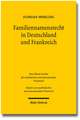 Familiennamensrecht in Deutschland Und Frankreich: Eine Untersuchung Der Rechtslage Sowie Namensrechtlicher Konflikte in Grenzuberschreitenden Sachver