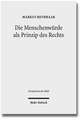 Die Menschenwurde ALS Prinzip Des Rechts: Eine Rechtsphilosophische Rekonstruktion