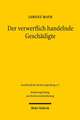 Der Verwerflich Handelnde Geschadigte: Rechtsschutzversagung Wegen Rechts- Oder Sittenwidrigen Verhaltens Im Deutschen Und Englischen Deliktsrecht